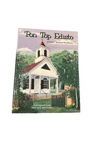 ‘Pon Top Edisto Cookin’ `Tweenst the Rivers Trinity Episcopal Church Cookbook - Imagen 1 de 11