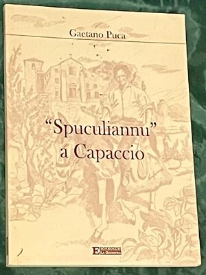 Spuculiannu a Capaccio (Italian Edition) by Gaetano Puca (Signed / Paperback)   - Image 1 of 4