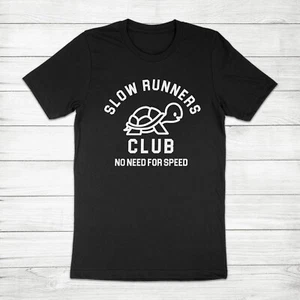 Slow Runners Club Workout Turtle Exercise Running Gym Training Funny Tee T-Shirt - Picture 1 of 13