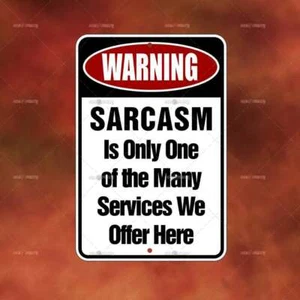 Sarcasm one many services sign funny novelty home room wall art gift decor P445 - Picture 1 of 1