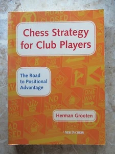 Chess Book,  CHESS STRATEGY FOR CLUB PLAYERS, by HERMAN GROOTEN, SB - Picture 1 of 11