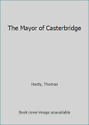 The Mayor Of Casterbridge By Hardy, Thomas