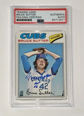 Bruce Sutter Autograph Signed 1977 Topps Rookie Card w/ HOF 06 - PSA/DNA - Image 1 of 2