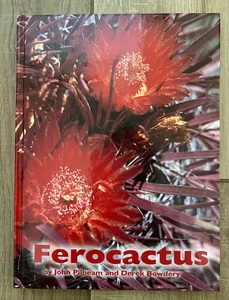 Ferocactus 1st Edition 2005 by John Pilbeam and Derek Bowdery New condition - Bild 1 von 5