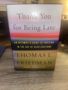 Thank You for Being Late: An Optimist's Guide to Thriving in the Age HB 2016 - Imagen 1 de 9