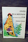 Simiand. CONTES DE LA MONTAGNE D'OR.  Récits. Littérature. Queyras. Hautes-Alpes