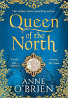Queen of the North By Anne OBrien - New Copy - 9780008225438