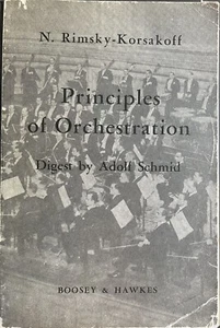 Principles Of Orchestration Digest N. Rimsly-Korsakoff Ed By Adolf Schmid Signed - Picture 1 of 1