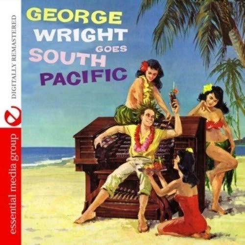 George Wright George Wright Goes South Pacific (Digitally Remastered) (CD) - Image 1 of 1