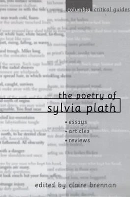 The Poetry of Sylvia Plath : Essays, Articles, Reviews Paperback - Image 1 of 2