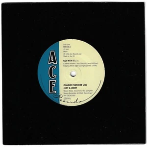 Charlie Feathers With Jody & Jerry Get With It - Sp Vinyl 7' 45t Ace 2003 - Bild 1 von 2