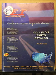 Eagle Industries Catalog ~ Collision Parts Catalog 2005 - Picture 1 of 5