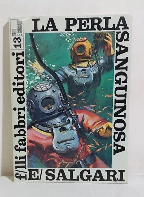 24166 Emilio Salgari - N. 13 1968 Fabbri - La perla sanguinosa SIGILLATO - Immagine 1 di 2