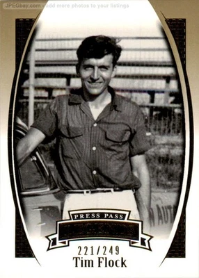 2007 Press Pass Legends Gold #G-5 Tim Flock /249 - Image 1 of 2