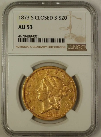 1873-S Closed 3 Liberty $20 Gold Coin Double Eagle NGC AU-53 Cover