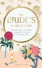 Brides Guide To Glow GC English Brooks Tarren Chronicle Books Hardback