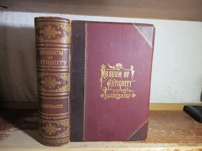 Old MUSEUM OF ANTIQUITY Leather Book 1886 ANCIENT ARCHAEOLOGY GREECE EGYPT ROME - Image 1 of 4