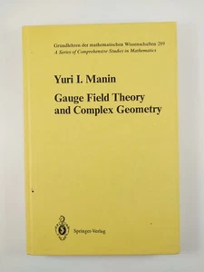Gauge Field Theory and Complex Geometry by Yuri I. Manin (1988, Hardcover) - Picture 1 of 5