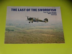THE LAST OF THE SWORDFISH - FLEET AIR ARM MUSEUM - H LIPSCOMB - BOOKLETS - 1971 - Imagen 1 de 1