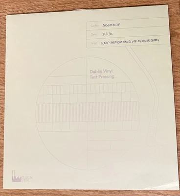 Slade – Keep Your Hands Off My Power Supply (2022 Test Pressing) Rare - Image 1 of 2