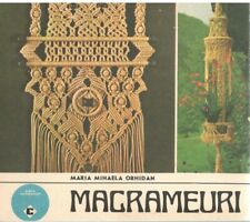 Macrameuri, by Maria Mihaela Orhidian, romanian crocheting textbook, 1991
