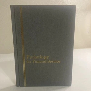 Pathology For Funeral Service Hardcover Book 1st Edition The Wilbert Group And P - Picture 1 of 16