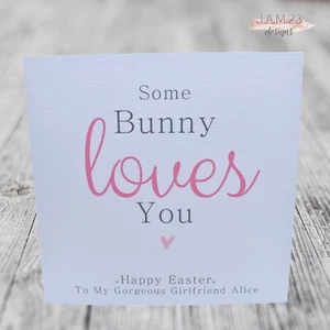 Personalised Some Bunny Loves You Easter Card Wife Girlfriend Partner Fiancee - Picture 1 of 8