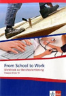 Carl Taylor From School to Work. Workbook zur Berufsorientierung: Kla (Broschre)