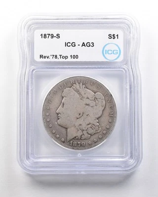 1879-S Reverse Of 78 Morgan Silver Dollar Top 100 AG3 ICG Lowball *1631 - Image 1 of 3