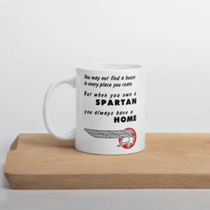 Spartan Trailer "...you always have a home" Mug - Picture 1 of 9