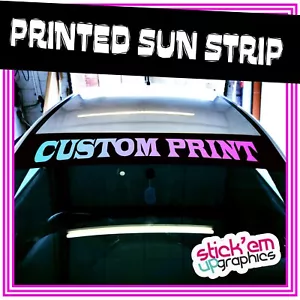 ⭐ Custom Printed Sunstrip Fits Most Cars Sun Strip UK Windscreen Stripe ⭐ - Picture 1 of 2