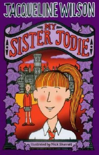My Sister Jodie - Hardcover By Wilson, Jacqueline - GOOD - Image 1 of 1