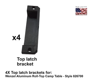 Top Latch Bracket (Set of four) Wenzel Aluminum Roll Up Camp Table Style 826700 - Picture 1 of 8