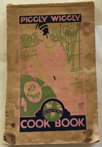 PIGGLY WIGGLY COOK BOOK ANTIQUE COOK BOOK - Picture 1 of 14