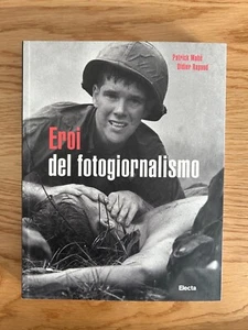EROI DEL FOTOGIORNALISMO DI PATRICK MAHE' E DIDIER RAPAUD ELECTA 2015 - Picture 1 of 13