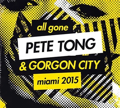 All Gone Pete Tong & Gorgon City Miami 2015 - Various Artists CD 4CVG The Cheap - Image 1 of 2