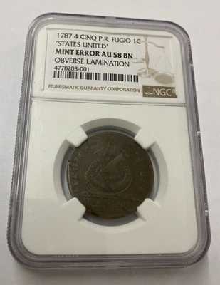 1787 4 Cinq P.R. Fugio Cent ‘States United’ NGC AU58 BN MINT ERROR OBV LAMINATIO - Image 1 of 4