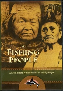 A Fishing People- Oral History of Salmon & the Tulalip People (DVD) - Imagen 1 de 2