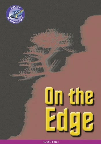 Navigator New Guided Reading Fiction Year 6, on the Edge (Navigator New Fiction - Image 1 of 1