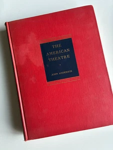 The American Theatre An Interpretive History by John Anderson 1938 Dial Press In - Picture 1 of 5