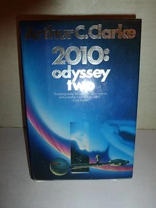 2010 ODYSSEY TWO - Arthur C. Clarke - 1ère édition 4ème impression - HC/DJ - excellent état + B142 - Photo 1/5