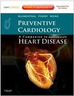 Preventive Cardiology: Companion To..., Roger Blumentha