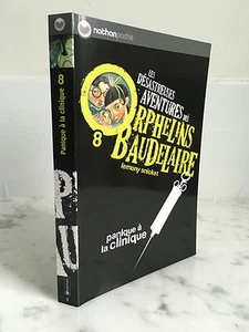 Les Désastreuses Aventures de Orphelins Baudelaire 8 Lemony Snicket Nathan 2010 - Imagen 1 de 1