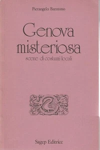 Genova misteriosa - Scene di costumi locali - Pierangelo Baratono - 1982 - Imagen 1 de 1