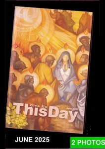 Give Us This Day Daily Comforting Prayer for Today Catholic UNREAD June 2025 - Picture 1 of 2