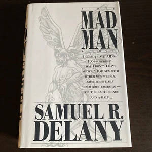 Samuel R. Delany - The Mad Man - A Novel - Hardcover With Dustjacket - Picture 1 of 5
