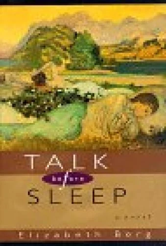 Talk Before Sleep - Hardcover By Berg, Elizabeth - GOOD - Image 1 of 1