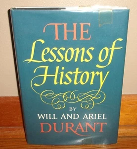 THE LESSONS OF HISTORY-Will & Ariel Durant-Excellent 1st EDITION, PRINTING HC DJ - Imagen 1 de 10