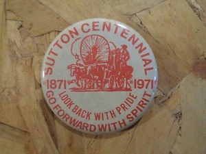 Sutton Centennial Button from Sutton Nebraska - Qty 25 buttons - Picture 1 of 5