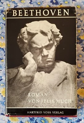 Beethoven Roman Von Felix Huch, 1975, HC/DJ German - Image 1 of 4